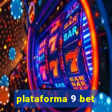 plataforma 9 bet